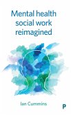 Mental Health Social Work Reimagined