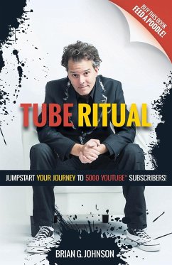 Tube Ritual - Johnson, Brian G.