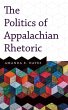 Politics of Appalachian Rhetoric - Bild 1