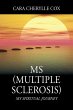 MS (MULTIPLE SCLEROSIS) - Bild 1