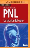 Pnl: La Técnica del Éxito