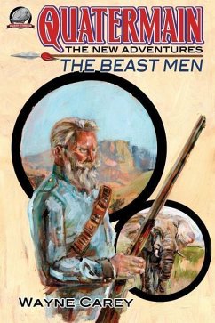 Quatermain: The New Adventures-The Beast Men - Carey, Wayne