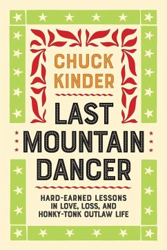 Last Mountain Dancer - Kinder, Chuck