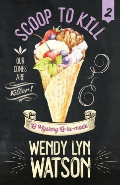 SCOOP TO KILL - Watson, Wendy Lyn