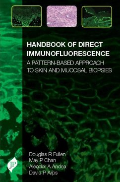 Handbook of Direct Immunofluorescence - Fullen, Douglas; Chan, May P; Andea, Aleodor A