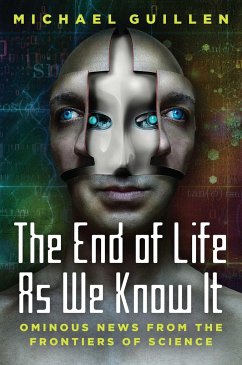 The End of Life as We Know It - Guillen, Michael