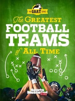 The Greatest Football Teams of All Time - Sports Illustrated Kids