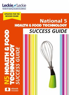 National 5 Health and Food Technology Success Guide - Coull, Karen; Reid; Cameron, Kat