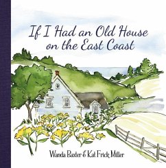 If I Had an Old House on the East Coast - Baxter, Wanda
