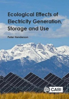 Ecological Effects of Electricity Generation, Storage and Use - Henderson, Peter