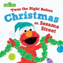 Twas the Night Before Christmas on Sesame Street - Sesame Workshop