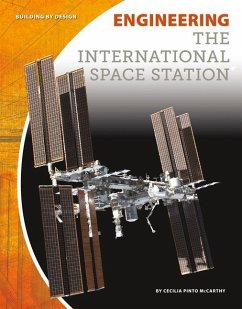Engineering the International Space Station - McCarthy, Cecilia Pinto