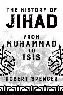 The History of Jihad - Spencer, Robert