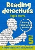 Reading Detectives - Year 5 Reading Detectives: Topic Texts with Free Download: Teacher Resources