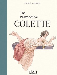 The Provocative Colette - Goetzinger, Annie