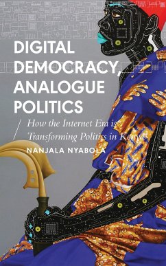 Digital Democracy, Analogue Politics - Nyabola, Nanjala