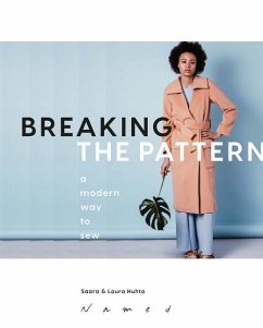 Breaking the Pattern - Huhta, Saara;Huhta, Laura