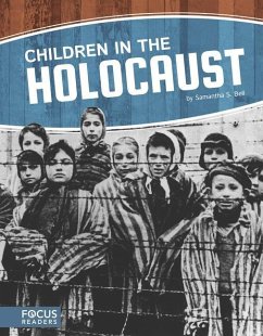 Children in the Holocaust - Bell, Samantha S