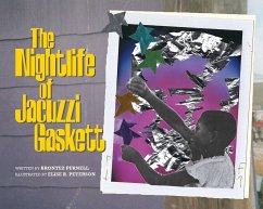 The Nightlife of Jacuzzi Gaskett - Purnell, Brontez