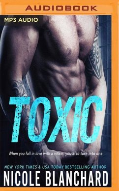 Toxic - Blanchard, Nicole