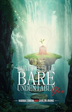 Beautifully Bare, Undeniably You - Zaman, Habina; Irving, Shalon