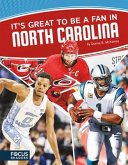 It's Great to Be a Fan in North Carolina