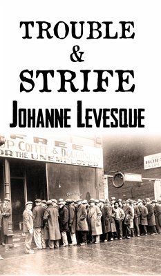 Trouble and Strife - Johanne Levesque