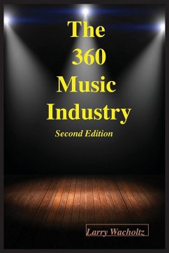 The 360 Music Industry (2nd Edition) - Wacholtz, Larry E
