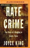 Hate Crime: The Story of a Dragging in Jasper, Texas