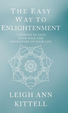 The Easy Way to Enlightenment - Kittell, Leigh Ann