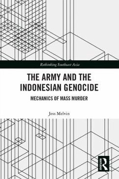 The Army and the Indonesian Genocide - Melvin, Jess