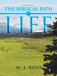 The Biblical Path of Life - Ross, M. J.