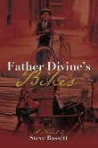 Father Divine's Bikes: Volume 1