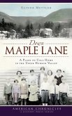 Down Maple Lane: A Place to Call Home in the Upper Hudson Valley