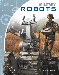 Military Robots - Martin, Brett S