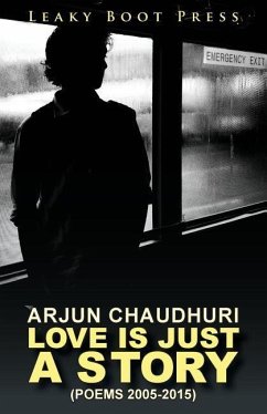 Love is Just a Story - Chaudhuri, Arjun