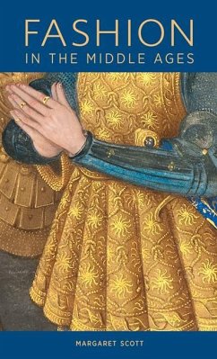 Fashion in the Middle Ages - Scott, Margaret