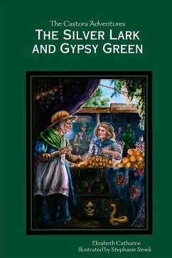 The Silver Lark and Gypsy Green - Catharine, Elizabeth