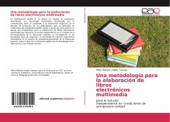 Una metodología para la elaboración de libros electrónicos multimedia - Valdés Tamayo, Pedro Roberto