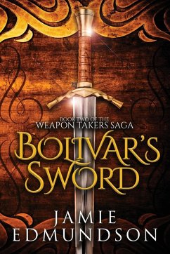 Bolivar's Sword - Edmundson, Jamie