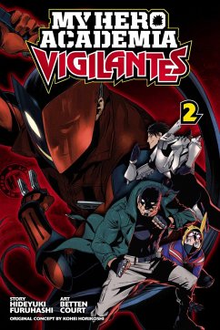 My Hero Academia: Vigilantes, Vol. 2 - Furuhashi, Hideyuki