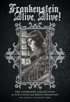 Frankenstein Alive, Alive: The Complete Collection - Niles, Steve