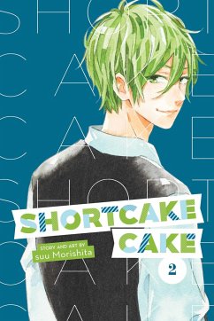 Shortcake Cake, Vol. 2 - Morishita, Suu