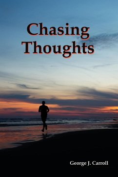 Chasing Thoughts - Carroll, George J