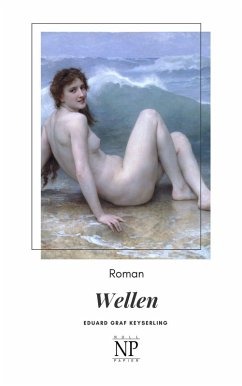 Wellen (eBook, PDF) - Keyserling, Eduard Von