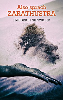 Also sprach Zarathustra (eBook, ePUB) - Nietzsche, Friedrich