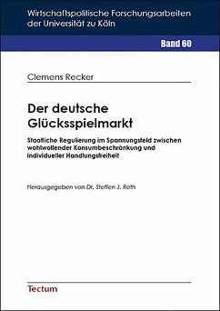 Der deutsche Glücksspielmarkt (eBook, PDF) - Recker, Clemens