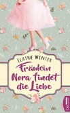 Fräulein Nora findet die Liebe (eBook, ePUB)