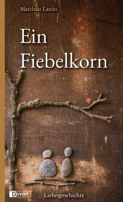 Ein Fiebelkorn (eBook, ePUB) - Lanin, Matthias