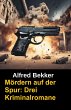 Mördern auf der Spur: Drei... - Bild 1